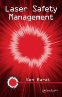 Laser Safety Management 0824723074 Book Cover