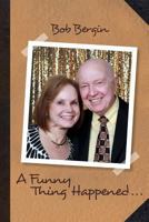 A Funny Thing Happened . . . 1536908576 Book Cover
