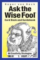 Ask the Wise Fool 1572819553 Book Cover