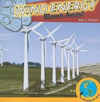 Wind Energy: Blown Away! 1435897420 Book Cover