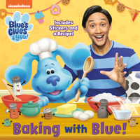 Baking with Blue! (Blue's Clues & You) 059348293X Book Cover