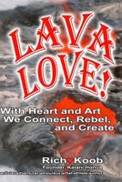LAVA LOVE (color edition): A to Z Intimacy Primer 1530322758 Book Cover