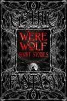 Were Wolf Short Stories (Gothic Fantasy)