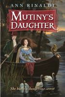 Mutiny's Daughter 0064410102 Book Cover