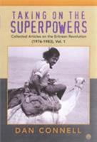 Taking on the Superpowers: Collected Articles on the Eritrean Revolution (1976-1982) 1569021899 Book Cover