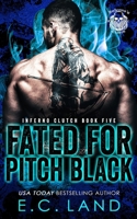 Fated for Pitch Black B08PJPWPJX Book Cover