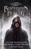 Blackthorn Rising: Legends of Agora 1514338149 Book Cover