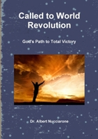 Called to World Revolution 9657542529 Book Cover