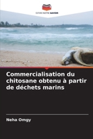 Commercialisation du chitosane obtenu à partir de déchets marins (French Edition) 6207905024 Book Cover