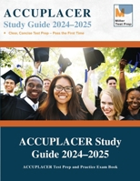 ACCUPLACER Study Guide 2020: ACCUPLACER Test Prep and Practice Exam Book 1950159329 Book Cover