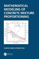 Mathematical Modeling of Concrete Mixture Proportioning 0367334801 Book Cover