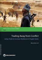 Trade Shocks and Civil Conflict 1464803080 Book Cover