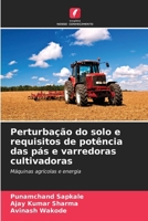 Perturbação do solo e requisitos de potência das pás e varredoras cultivadoras (Portuguese Edition) 6209744125 Book Cover