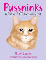 Pussninks: A Rather EXTRAordinary Cat 1543489214 Book Cover