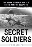 Secret Soldiers 0452283884 Book Cover