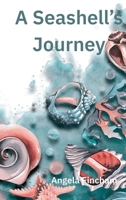 A Seashell's Journey B0FH38CFD8 Book Cover