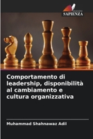 Comportamento di leadership, disponibilità al cambiamento e cultura organizzativa (Italian Edition) 6209955223 Book Cover