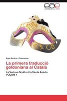 La Primera Traduccio Goldoniana Al Catala 3848459930 Book Cover