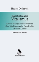 Geschichte des Vitalismus. Zweite verbesserte und erweiterte Auflage. 3756842347 Book Cover