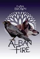 Alban Fire 0692545441 Book Cover
