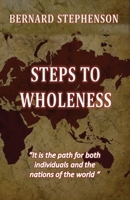 Steps to Wholeness 1999504003 Book Cover