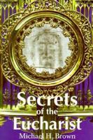 Secrets of the Eucharist 1880033232 Book Cover
