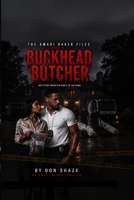 Buckhead Butcher (The Amari Baker Files) B0HG6Y137Y Book Cover