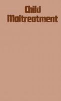 Child Maltreatment: A Handbook for Mental Health and Child Care Professionals 0876684207 Book Cover