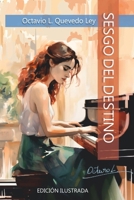 SESGO DEL DESTINO: Versión Ilustrada (Spanish Edition) B0D3XNRZLL Book Cover