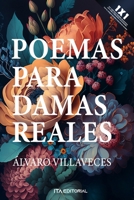 Poemas para damas reales B0C7SZJXL2 Book Cover