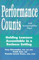 Performance Counts and Accountability Pays: Holding Learners Accountable in a Business Setting 0970699204 Book Cover