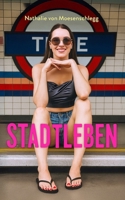 Stadtleben: Ein erotischer Studentinnen-Roman B0FMYXNXVX Book Cover