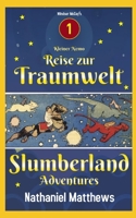 Slumberland Adventures - Kleiner Nemo - Reise zur Traumwelt B0BTRRB4T9 Book Cover