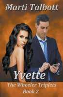 Yvette: The Wheeler Triplets 1393273432 Book Cover