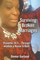Surviving Broken Marriages 1664181083 Book Cover