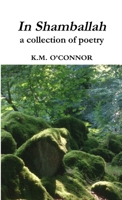 In Shamballah: A Collection of Poetry 0957129300 Book Cover