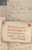 NURSING AND THE PRIVILEGE OF PRESCRIPTION: 1893-2000 0814252419 Book Cover