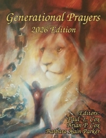 Generational Prayers - 2026 Edition B0G2Y4F8WK Book Cover