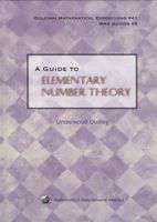 A Guide To Elementary Number Theory 0883853477 Book Cover