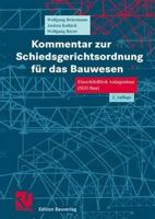 Kommentar Zur Schiedsgerichtsordnung Fur Das Bauwesen: Einschliesslich Anlagenbau 3322801926 Book Cover