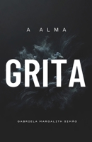 A Alma Grita (Versão Internacional) B0DZV7VJ5F Book Cover
