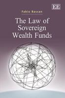 The Law of Sovereign Wealth Funds 0857932357 Book Cover