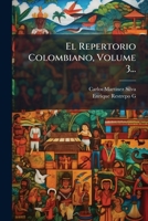 El Repertorio Colombiano, Volume 3... (Spanish Edition) 1024596842 Book Cover
