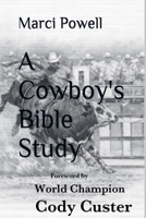A Cowboy's Bible Study B0GPK87QKN Book Cover