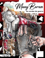 Muay Boran: As cordas da guerra B0CS5YWLK4 Book Cover