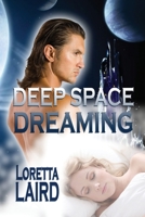 Deep Space Dreaming 1624201652 Book Cover