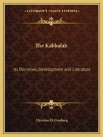 The Kabbalah: Its Doctrines, Development and Literature 0766148580 Book Cover