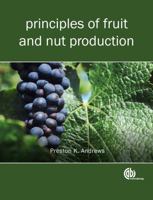 Principles of Fruit and Nut Production 1845937880 Book Cover