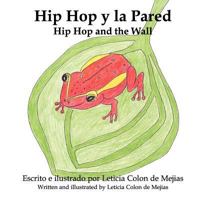 Hip Hop y La Pared 0982216858 Book Cover