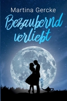 Bezaubernd Verliebt 375041095X Book Cover